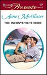 The Inconvenient Bride - Anne McAllister - 9781426872587