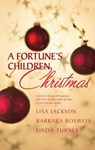 A Fortune's Children's Christmas - Lisa Jackson ; Barbara Boswell ; Linda Turner - 9781426873294