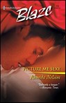Picture Me Sexy - Rhonda Nelson - 9781426874307