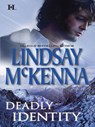 Deadly Identity - Lindsay McKenna - 9781426875687