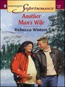 Another Man's Wife - Rebecca Winters - 9781426878398
