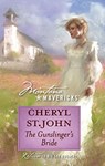 The Gunslinger's Bride - Cheryl St.John - 9781426880087
