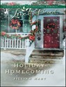 Holiday Homecoming - Jillian Hart - 9781426883910