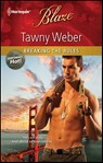 Breaking the Rules - Tawny Weber - 9781426884542