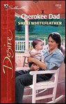 Cherokee Dad - Sheri WhiteFeather - 9781426886287