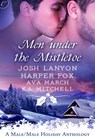 Men Under the Mistletoe - Josh Lanyon ; Harper Fox ; Ava March ; K.A. Mitchell - 9781426896989