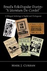 Brazil's Folk-Popular Poetry - A Literatura De Cordel - Mark J. Curran - 9781426924699