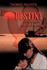 Destiny - Thomas Nguyen - 9781426926235