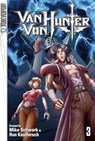 Van Von Hunter, Volume 3 - Mike Schwark ; Ron Kaulfersch. - 9781427866523