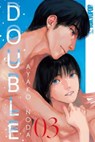 Double, Volume 3 - Ayako Noda - 9781427871404
