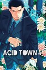 Acid Town, Volume 6 - Kyugo - 9781427875532