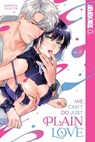 We Can't Do Just Plain Love, Volume 2 - Mafuyu Fukita - 9781427876065