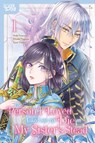 The Person I Loved Asked Me to Die in My Sister's Stead, Volume 1 - Mizuki Nagano - 9781427879172