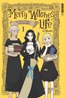 Merry Witches' Life, Volume 1: The Three Widows of Berlebagille - Menota - 9781427880932