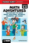 Manga Quest Math: Math Adventures for Grades 5–6: The Fun Way to Learn About Fractions, Decimals, and More! - Shunji Kurosawa - 9781427889850