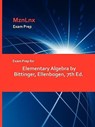 Exam Prep for Elementary Algebra by Bittinger, Ellenbogen, 7th Ed. - Ellenbogen Bittinger - 9781428870284