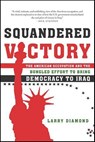 Squandered Victory - Larry Diamond - 9781429900263