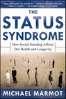 The Status Syndrome - Michael Marmot - 9781429900669