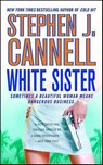 White Sister - Stephen J. Cannell - 9781429902632