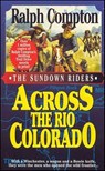 Across the Rio Colorado - Ralph Compton - 9781429903158