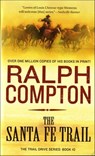 The Santa Fe Trail - Ralph Compton - 9781429903172