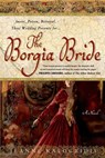 The Borgia Bride - Jeanne Kalogridis - 9781429906012