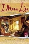 I, Mona Lisa - Jeanne Kalogridis - 9781429906029