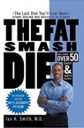 The Fat Smash Diet - Ian K. Smith, M.D. - 9781429906685