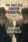 The Past Is a Foreign Country - Gianrico Carofiglio - 9781429908269