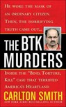 The BTK Murders - Carlton Smith - 9781429908818