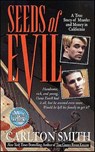 Seeds of Evil - Carlton Smith - 9781429908825