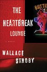 The Heartbreak Lounge - Wallace Stroby - 9781429909280
