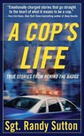 A Cop's Life - Randy Sutton - 9781429909334