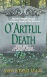 O' Artful Death - Sarah Stewart Taylor - 9781429909419