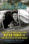 First Blue - Robert K. Wilcox - 9781429909945