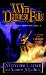 When Darkness Falls - Mercedes Lackey ; James Mallory - 9781429913034