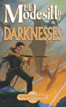 Darknesses - L. E. Modesitt Jr. - 9781429913904