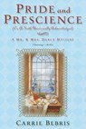 Pride and Prescience - Carrie Bebris - 9781429917971