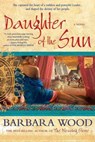 Daughter of the Sun - Barbara Wood - 9781429918268