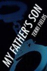 My Father's Son - Terri Fields - 9781429920070