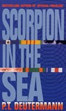Scorpion in the Sea - P. T. Deutermann - 9781429922296