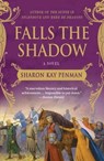 Falls the Shadow - Sharon Kay Penman - 9781429922951
