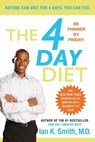 The 4 Day Diet - Ian K. Smith, M.D. - 9781429923620