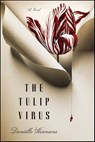 The Tulip Virus - Danielle Hermans - 9781429925211