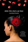 When the Stars Go Blue - Caridad Ferrer - 9781429925747