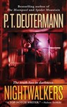 Nightwalkers - P. T. Deutermann - 9781429926126