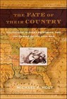 The Fate of Their Country - Michael F. Holt - 9781429930277