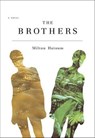 The Brothers - Milton Hatoum - 9781429932202