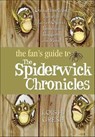 The Fan's Guide to The Spiderwick Chronicles - Lois H. Gresh - 9781429932257