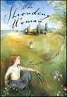 The Shrouding Woman - Loretta Ellsworth - 9781429932462
